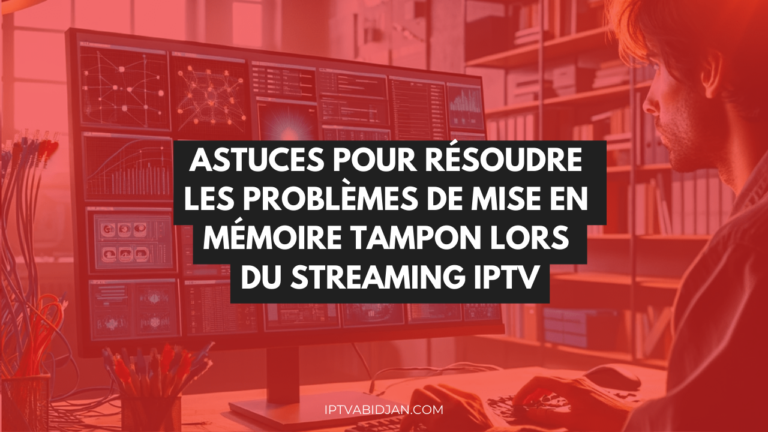 head blog post astuces vitessse iptv